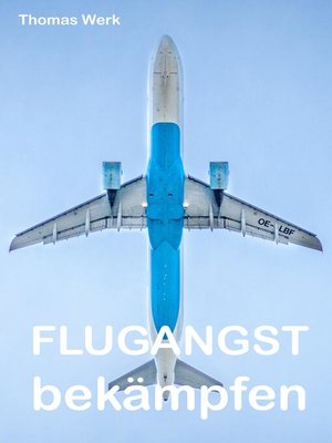 cover image of Flugangst bekämpfen